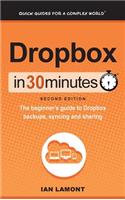 Dropbox In 30 Minutes (2nd Edition)