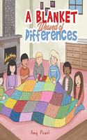 A Blanket Weaved of Differences