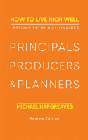 Principals, Producers, & Planners