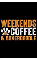 Weekends Coffee & Boxerdoodle
