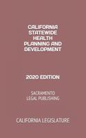 California Statewide Health Planning and Development 2020 Edition