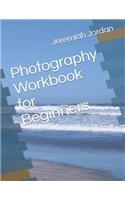 Photography Workbook for Beginners