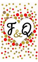 F and Q Personalized Monogrammed notebook journal gift with Two Initials for Couples and lovers on valentine's day, wedding anniversary and special occasions with beautiful golden glitter red and confetti cover
