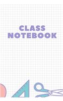 Class Notebook 6x9: lined notes, class summary, teacher and score all in one easy to carry book
