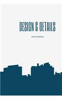 Design & Details