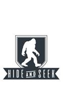 Hide And Seek World Champion Undefeated: Unlined / Plain Bigfoot Notebook / Journal Sketchbook Gift - Large ( 6 x 9 inches ) - 120 Pages -- Softcover