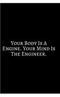 Your Body Is a Engine