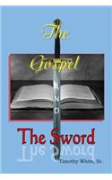 Gospel and The Sword