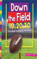 Down the Field 10, 20, 30