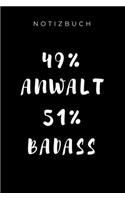 Notizbuch 49% Anwalt 51% Badass