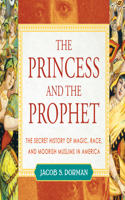Princess and the Prophet