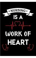 Nursing is a work of heart