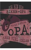 Ich Bin Ein Biker-Opa Wie Ein Normaler Opa Aber Viel Cooler