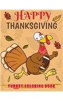 Happy Thanksgiving Turkey Coloring Book Funny & Fun