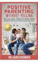 Positive Parenting Without Yelling
