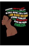 I am Black History And Celebrate My Race all Year Long: Journal / Notebook / Diary Gift - 6"x9" - 120 pages - White Lined Paper - Matte Cover"