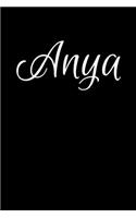 Anya: Notebook Journal for Women or Girl with the name Anya - Beautiful Elegant Bold & Personalized Gift - Perfect for Leaving Coworker Boss Teacher Daugh