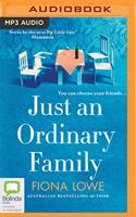 Just an Ordinary Family