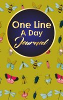 One Line A Day Journal: 5 Year Daily Journal, Five Year Journal, 5 Year Memory Book, One Line A Day Diary, Cute Insects & Bugs Cover(41 One Line a Day Journals)