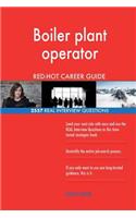 Boiler plant operator RED-HOT Career Guide; 2557 REAL Interview Questions