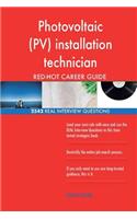 Photovoltaic (PV) installation technician RED-HOT Career; 2542 REAL Interview Qu