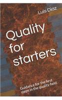 Quality for Starters