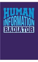 Human Information Radiator: Dark Purple, Blue Design, Blank College Ruled Line Paper Journal Notebook for Project Managers and Their Families. (Agile and Scrum 6 x 9 inch Compo