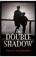 The Double Shadow