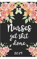 Nurses Get Shit Done 2019