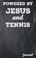 Powered by Jesus and Tennis Journal