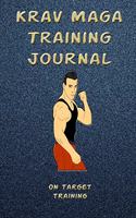 Krav Maga Training Journal: Training Session Notes, 120 Pg., 8x10 Inch Blank Diary Pages for Workout Notes(8 Martial Arts Training Journals)