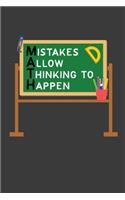 Mistakes Allow Thinking to Happen