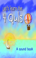 Let's Learn the Four Quls: A Sound Book