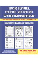 Kindergarten Addition and Subtraction (Tracing numbers, counting, addition and subtraction)