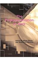 Professionalization of Work