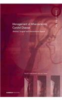 Management of Atherosclerotic Carotid Disease: Medical, Surgical and Interventional Aspects