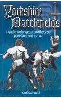 A Guide to the Yorkshire Battlefields