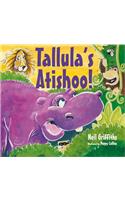 Tallula's Atishoo!