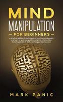Mind manipulation for beginners