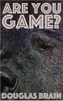 Are You Game?: An Adventure Thriller