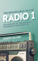 Remarkable Tale of Radio 1