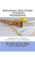 Repairing Her Story - Student Workbook