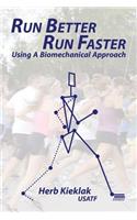 Run Better, Run Faster