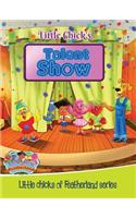 Little Chick's - TALENT SHOW