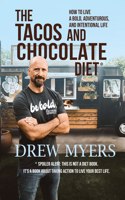Tacos and Chocolate Diet