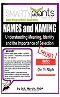 NAMES and NAMING