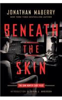 Beneath the Skin: The Sam Hunter Case Files
