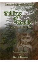 Telling of Trolls