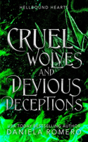 Cruel Wolves and Devious Deceptions