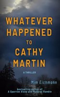 Whatever Happened to Cathy Martin